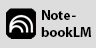 Notebook LM